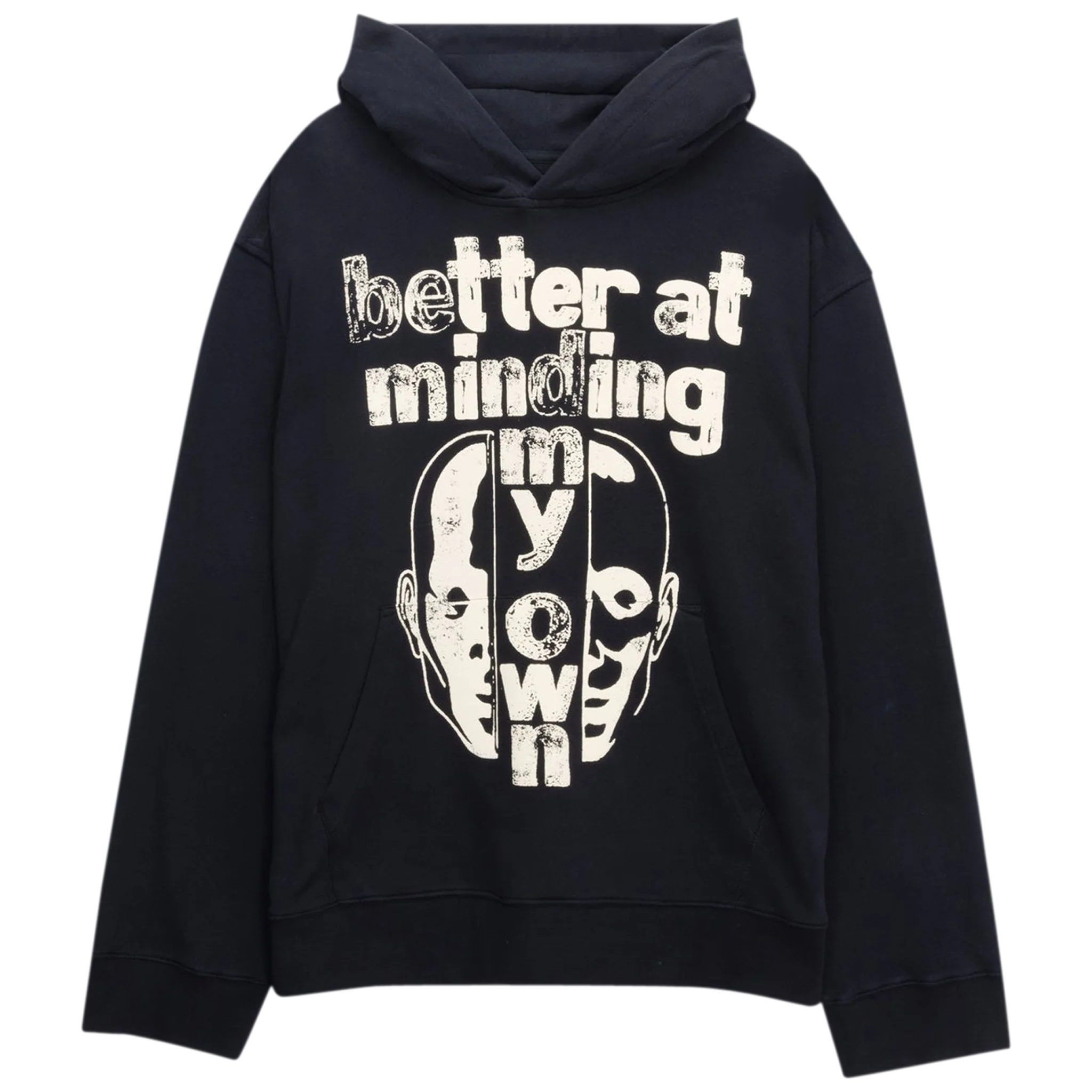 Better at Minding My Own Hoodie