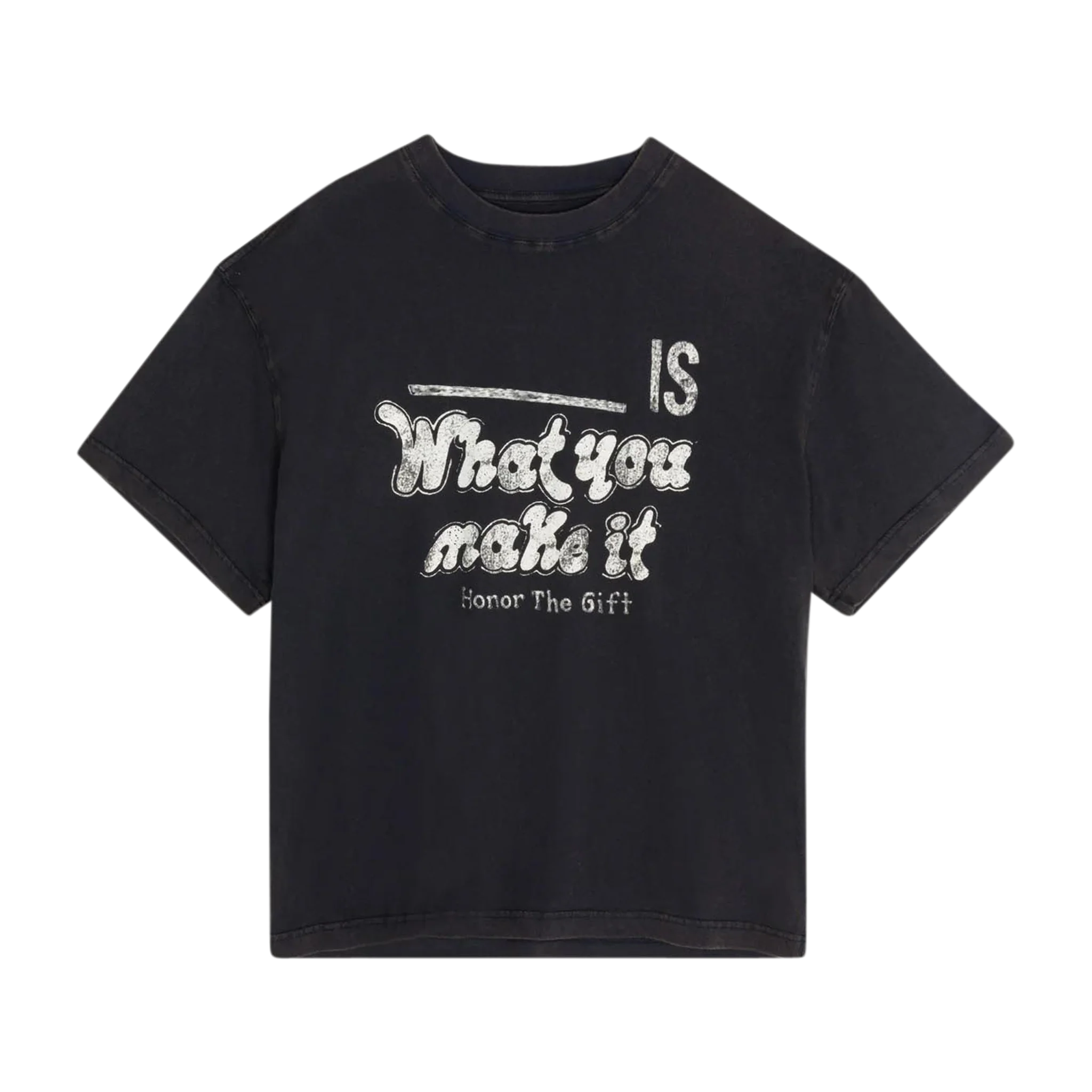 What You Make It Tee